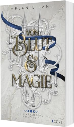 Von Blut & Magie (Die Geschichte der Anderswelt 1): Die verlorene Prinzessin | Knisternde Slow Burn Fantasy um die Prinzessin der Engel und einen Assassinen