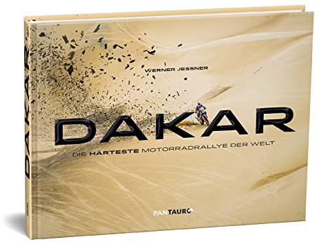 Dakar: Die härteste Motorradrallye der Welt