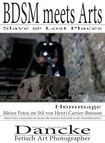 BDSM meets Arts: Slave @ Lost Places