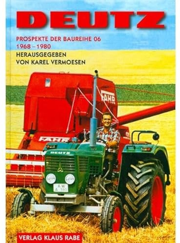 Deutz Prospekte der Baureihe 06 1968 - 1980