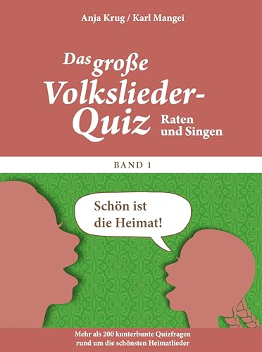 Das große Volkslieder-Quiz für Senioren. Gedächtnistraining für Senioren, das Spaß macht. Das Quiz-Spiel für Senioren Band 1