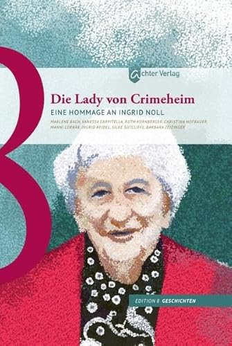 Die Lady von Crimeheim: Eine Hommage an Ingrid Noll