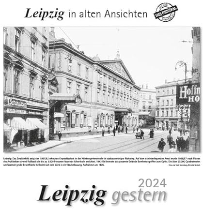 Leipzig gestern 2024: Leipzig in alten Ansichten