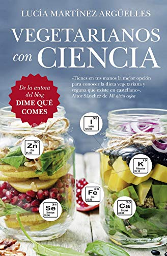vegetariano con ciencia (bolsillo) (LEB/ENSAYO Y DIVULGACION (BOLSILLO))