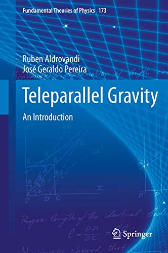 Teleparallel Gravity (Fundamental Theories of Physics, 173)