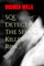 SQL Detective: The Serial Killer Ring (The SQL Detective, Band 2)