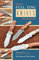Making Full Tang Knives for Beginners: Step-by-Step Manual from Design to the Finished Knife