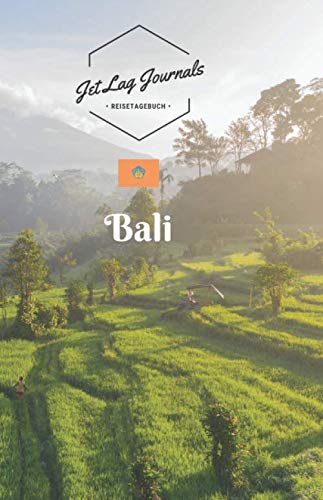 JetLagJournals • Reisetagebuch Bali: Erinnerungsbuch zum Ausfüllen | Reisetagebuch zum Selberschreiben | Notizbuch | Bali Urlaub