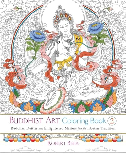 Buddhist Art Coloring Book 2: Buddhas, Deities, and Enlightened Masters from the Tibetan Tradition