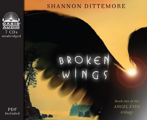 Broken Wings (Angel Eyes Trilogy)