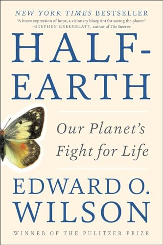 Half-Earth: Our Planet's Fight for Life (Liveright)