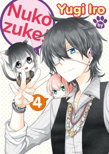 Nukozuke! Volume 4 (Nukozuke! Series)