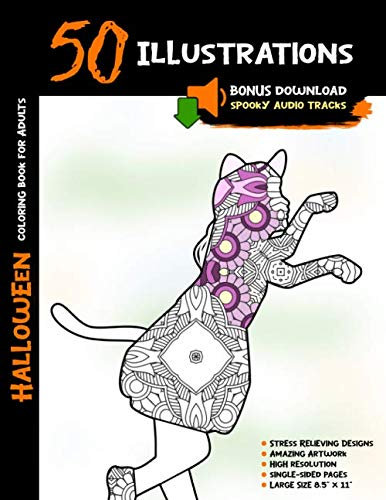 Halloween Coloring Book for Adults: 50 Halloween Illustrations Printed On One Side, Safe For Markers | Fun Craft Activity Gift | Stress Relieving Designs | +Free Download Spooky Audio Tracks