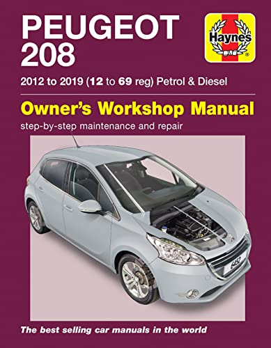 Haynes Peugeot 208 Petrol & Diesel (12 -19) 12 - 69 Repair Manual (Paperback): 2012 to 2019