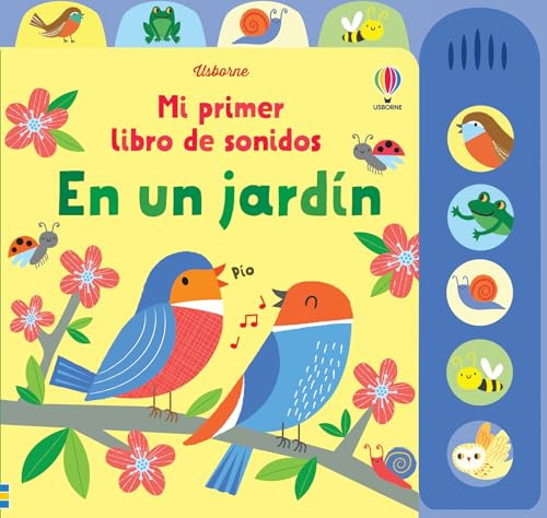 En un jardín (Mi primer libro de sonidos)