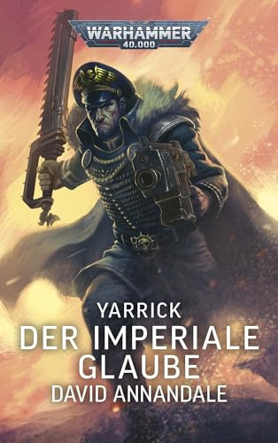 Warhammer 40.000 - Yarrick: Der Imperiale Glaube