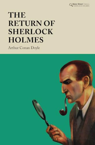 The Return of Sherlock Holmes (Baker Street Classics)