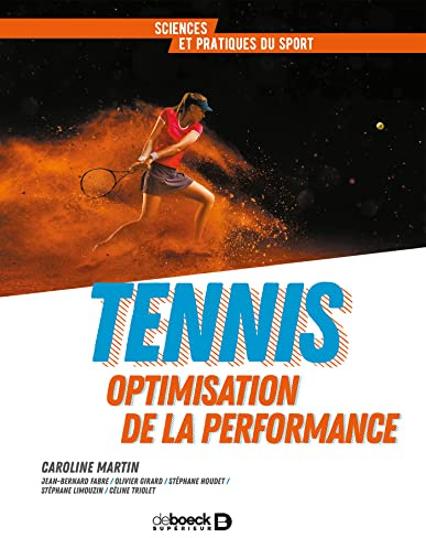 Tennis: Optimisation de la performance
