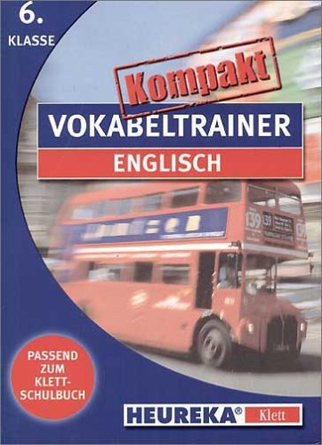 Vokabeltrainer Kompakt Englisch. CD-ROM Windows: 6. Klasse: Für Windows ab 3.1/95/98/2000/NT/ME/XP. Passend zu Klett Englisch-Lehrwerk: Learning ... Red, Orange Line New und Password Orange