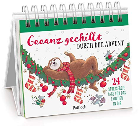 Gaaanz gechillt durch den Advent: 24 stressfreie Tage für das Faultier in dir