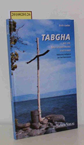 Tabgha - wo die Brotvermehrung stattfand: Biblisches Heiligtum am See Gennesareth
