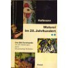 Malerei im 20. Jahrhundert, Bd.2, Eine Bild-Enzyklopädie