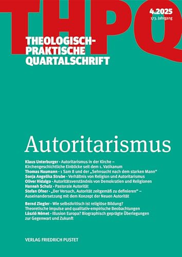 Autoritarismus: Theologisch-praktische Quartalschrift 4/2025