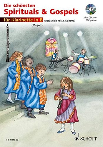Die schönsten Spirituals & Gospels: sehr leicht bearbeitet. 1-2 Klarinetten in B.