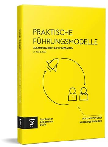 Praktische Führungsmodelle: Zusammenarbeit aktiv gestalten