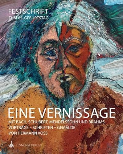 EINE VERNISSAGE mit Bach, Schubert, Mendelssohn und Brahms: Festschrift Hermann Voss zum 85. Geburtstag