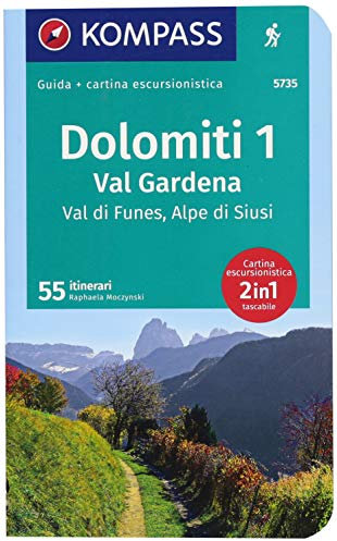 KOMPASS guida escursionistica Val Gardena, Val di Funes, Alpe di Siusi italienische Ausgabe: Wanderführer mit Extra-Tourenkarte 1:35.000, 55 Touren, ... Ausgabe. (KOMPASS-Wanderführer, Band 5735)