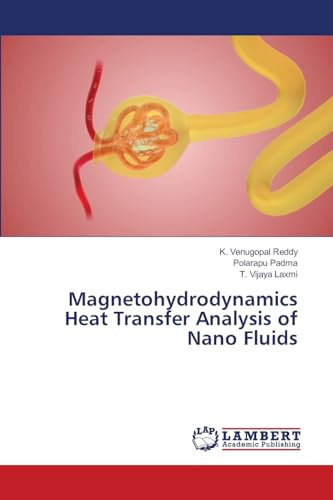 Magnetohydrodynamics Heat Transfer Analysis of Nano Fluids: DE