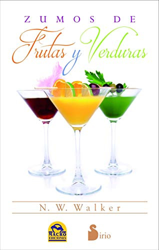 ZUMOS DE FRUTAS Y VERDURAS (ALIMENTACION Y SALUD)