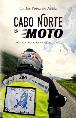 Cabo Norte en moto (CRÓNICAS DESDE DENTRO DEL CASCO)