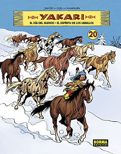 YAKARI VOL 20 CAST.: EL DÍA DEL SILENCIO - EL ESPÍRITU DE LOS CABALLOS