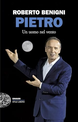 Pietro. Un uomo nel vento (Einaudi. Stile libero)