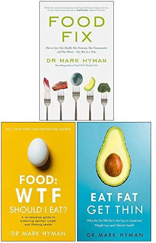 Mark Hyman Collection 3 Books Set (Food Fix, Food WTF Should I Eat, Eat Fat Get Thin)