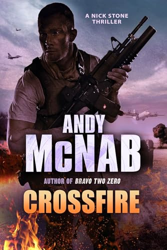 Crossfire: (Nick Stone Thriller 10)