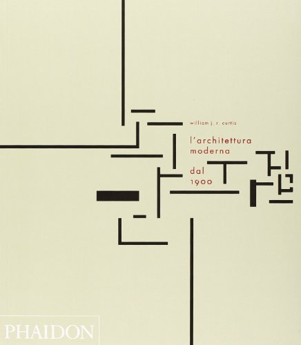 L'architettura moderna dal 1900. Ediz. illustrata