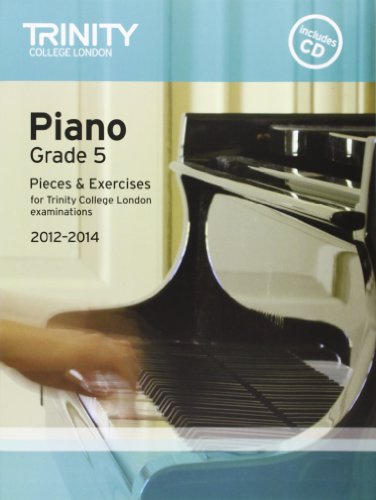 Piano 2012-2014. Grade 5 (with CD): Piano Teaching Material