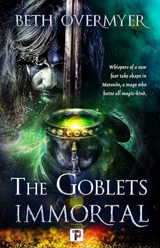 The Goblets Immortal: 1