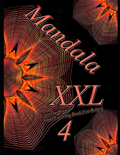 Mandala XXL 4 - Coloring Book (Adult Coloring Book For Relax)