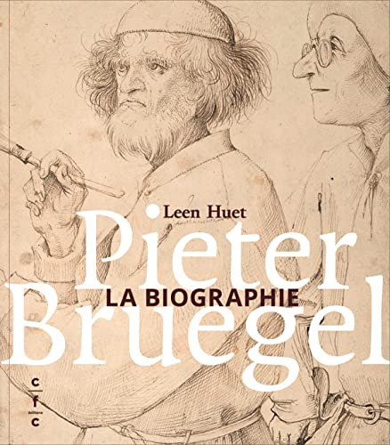 Bruegel. La biographie: Collection La ville écrite