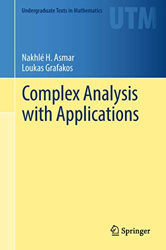 Complex Analysis with Applications (Undergraduate Texts in Mathematics)