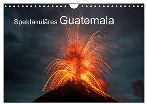 Spektakuläres Guatemala (Wandkalender 2026 DIN A4 quer), CALVENDO Monatskalender: Vulkane und tropischer Regenwald (CALVENDO Natur)
