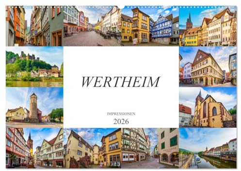 Wertheim Impressionen (Wandkalender 2026 DIN A2 quer), CALVENDO Monatskalender: Zwölf wunderschöne Bilder der Stadt Wertheim (CALVENDO Orte)