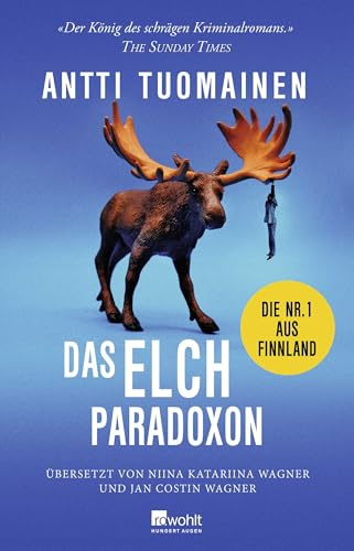 Das Elch-Paradoxon: Die Nr. 1 aus Finnland (Henri Koskinen, Band 2)