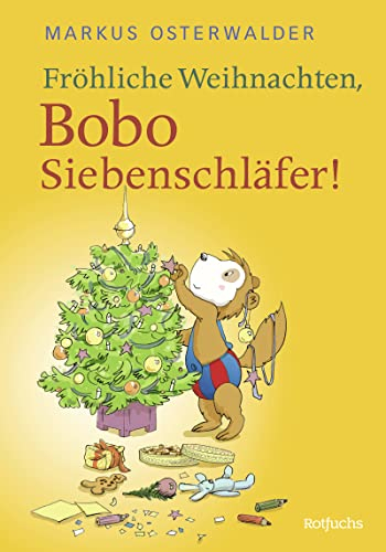 Fröhliche Weihnachten, Bobo Siebenschläfer!: Bildgeschichten für ganz Kleine (Bobo Siebenschläfer: Neue Abenteuer zum Vorlesen ab 3 Jahre, Band 1)