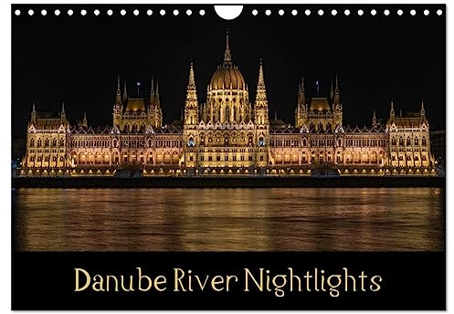 Danube River Nightlights (Wall Calendar 2026 DIN A4 Landscape), CALVENDO 12 Month Wall Calendar: The great landmarks of Budapest as seen after the sun sets (CALVENDO Places)