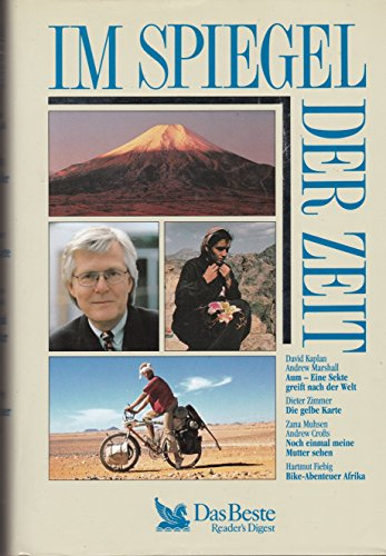 Aum-Eine Sekte greift nach der Welt. Die gelbe Karte. Noch einmal meine Mutter sehen. Bike-Abenteuer Afrika. (Im Spiegel der Zeit)